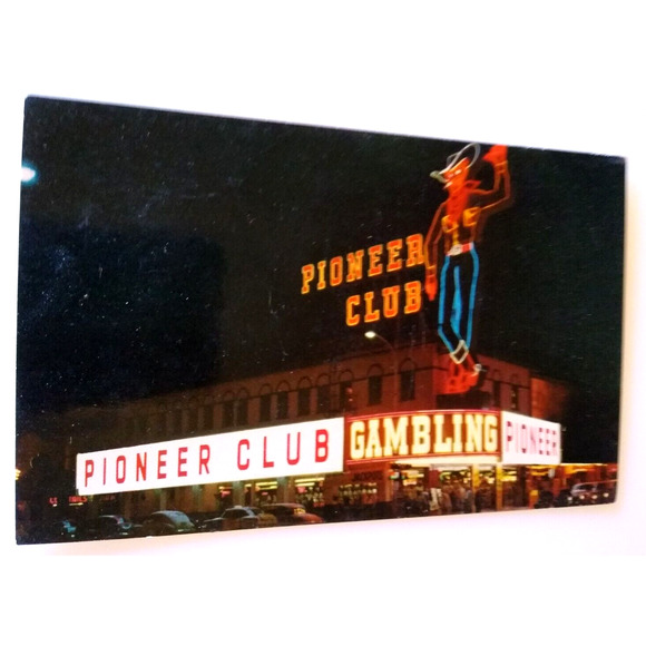 Pioneer Club Casino Postcard Las Vegas Nevada Cowboy Vic Neon Sign Old Cars Slot - Picture 5 of 5